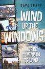 Wind Up The Windows ...We'Re Coming In To Land - Preview