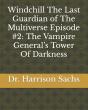 Windchill The Last Guardian Of The Multiverse Episode #2 - Preview