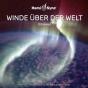 Winde Uber Der Welt (German) - CD - Preview