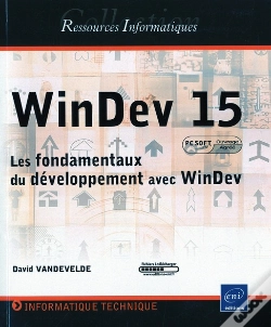 Capa do artigo Windev 15 - Les Fondamentaux Du Developpement Avec Windev (Agree Par Pc Soft)