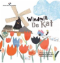 Windmill De Kat - Preview