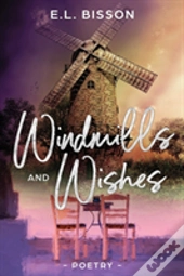 Windmills And Wishes
