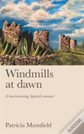 Windmills At Dawn
