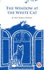 Window At The White Cat - Preview