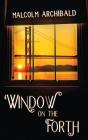 Window On The Forth - Preview