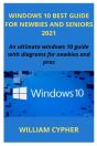 Windows 10 Best Guide For Newbies And Seniors 2021 - Preview
