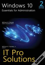 Windows 10, Essentials For Administration, Professional Reference, 2nd Edition
