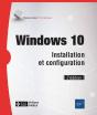 Windows 10 ; Installation Et Configuration (2e Édition) - Preview