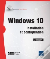 Capa do artigo Windows 10 ; Installation Et Configuration (2e Édition)