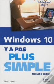 Capa do artigo Windows 10 Y A Pas Plus Simple, Nouvelle Edition