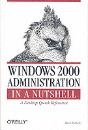 Windows 2000 Administration In A Nutshell - Preview