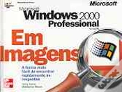 Capa do artigo Windows 2000 Professional Em Imagens