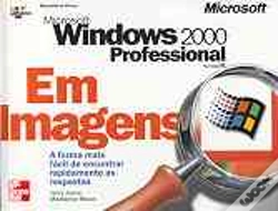Capa do artigo Windows 2000 Professional Em Imagens