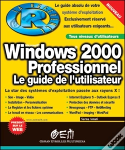 Capa do artigo Windows 2000 Professionnel La Référence : Le Guide De L'Utilisateur