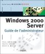 Windows 2000 Server : Guide De L'Administrateur - Preview