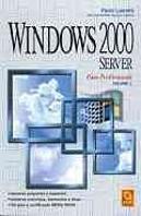 Windows 2000 Server para Profissionais - Volume 1  