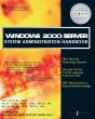 Windows 2000 Server System Administration Handbook - Preview