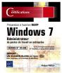 Windows 7 - Administrateur De Postes De Travail Windows 7 - Preparation A L'Examen Mcitp 70-686 - Preview