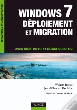 Capa do artigo Windows 7 ; Déploiement Et Migration ; Mdt 2010 Et Sccm 2007 R3