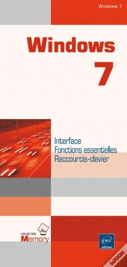 Capa do artigo Windows 7 ; Interface, Fonctions Essentielles, Raccourcis-Clavier