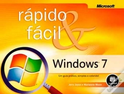 Capa do artigo Windows 7 - Rápido & Fácil