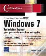 Windows 7 - Technicien Support Pour Postes De Travail En Entreprise - Preparation A L'Examen Mcitp 7