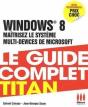 Windows 8 ; Internet + Tablettes - Preview