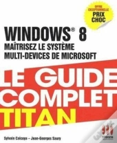 Windows 8 ; Internet + Tablettes