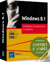 Windows 8.1 ; Coffret De 2 Livres : Installation Et Exploitation Du Système