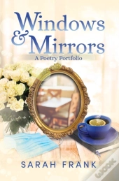 Windows And Mirrors