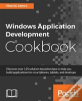 Windows Application Development Cookbook