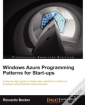 Windows Azure Programming Patterns For Startups