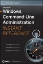 Windows Command Line Administration Instant Reference - Preview