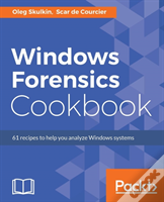 Windows Forensics Cookbook