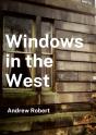 Windows In The West - Preview