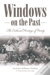 Windows On The Past