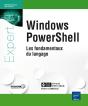 Windows Powershell ; Les Fondamentaux Du Langage - Preview