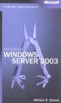 Windows Server 2003 ; Guide De L'Administrateur - Preview