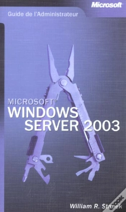 Capa do artigo Windows Server 2003 ; Guide De L'Administrateur