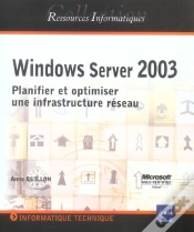Capa do artigo Windows Server 2003 ; Planifier Et Optimiser Une Infrastructure Reseau