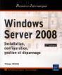 Windows Server 2008 ; Installation, Configuration, Gestion Et Dépannage (2e Édition) - Preview