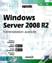 Capa do artigo Windows Server 2008 R2 - Administration Avancee [2ieme Edition]