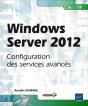 Windows Server 2012 ; Configuration Des Services Avancés - Preview