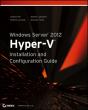 Windows Server 2012 Hyper-V Installation And Configuration Guide - Preview