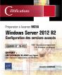 Windows Server 2012 R2 - Configuration Des Services Avances - Preparation A La Certification Mcsa - - Preview