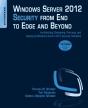 Windows Server 2012 Security From End To Edge And Beyond - Preview