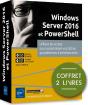 Windows Server 2016 Et Powershell - Coffret De 2 Livres : Utilisez Les Scripts Pour Automatiser Vos - Preview