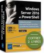 Windows Server 2016 Et Powershell - Coffret De 2 Livres : Utilisez Les Scripts Pour Automatiser Vos - Preview