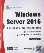 Capa do artigo Windows Server 2016. Las Bases Imprescindibles Para Administrar Y Configurar Su