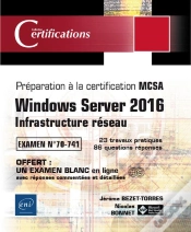 Capa do artigo Windows Server 2016 - Mise En Reseau - Preparation A La Certification Mcsa - Examen 70-741